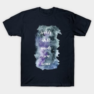 Lights will guide you home - watercolor T-Shirt